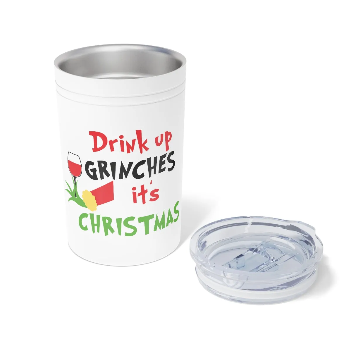 Drink Up Grinches It's Christmas Vacuum Insulated Tumbler, 11oz